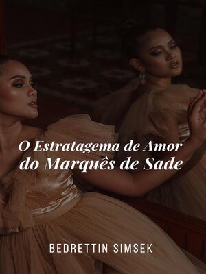 cover image of O Estratagema de Amor do Marquês de Sade